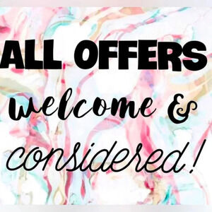 ALL‎ Offers will be considered 🎀